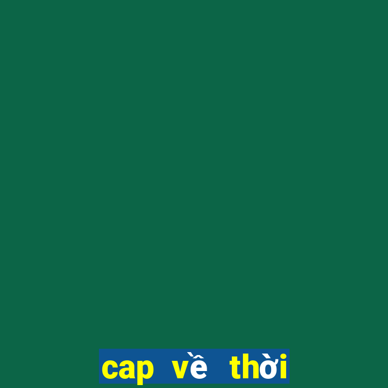 cap về thời tiết lạnh