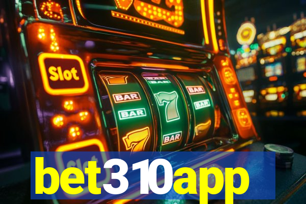 bet310app