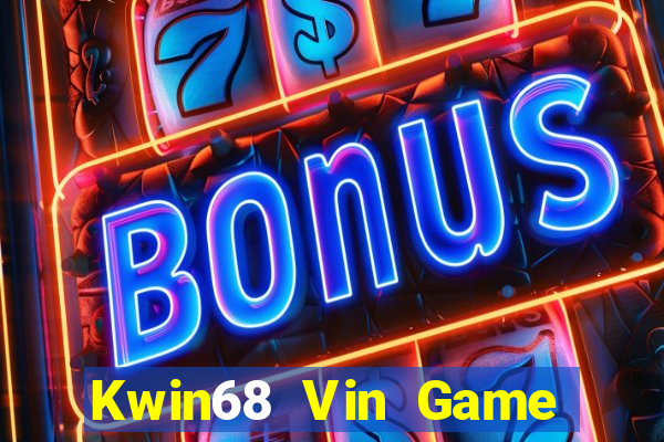 Kwin68 Vin Game Bài Đổi Thưởng