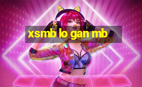 xsmb lo gan mb