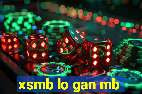 xsmb lo gan mb