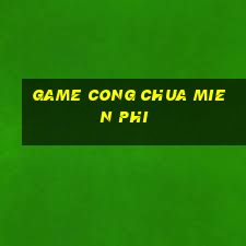 game cong chua mien phi