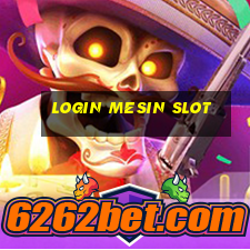 login mesin slot