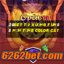 20bet Tải xuống Fun88 nền tảng Color Cat