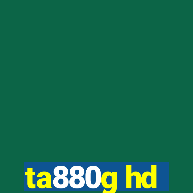 ta880g hd