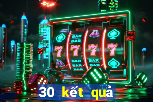 30 kết quả xổ số gia lai