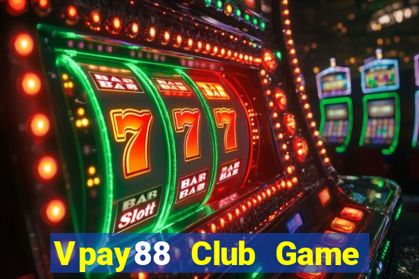 Vpay88 Club Game Bài G88