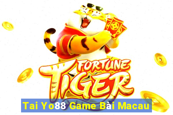 Tai Yo88 Game Bài Macau