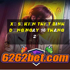 xổ số kiến thiết bình dương ngày 16 tháng 2