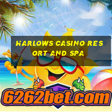 harlows casino resort and spa