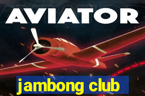 jambong club