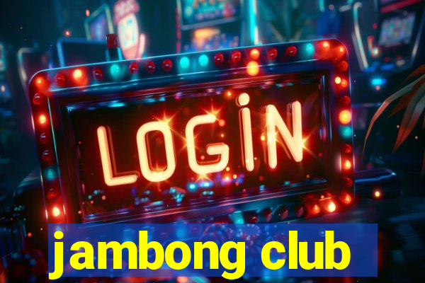 jambong club