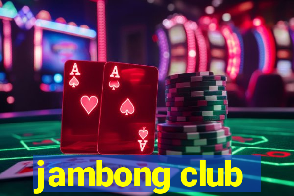 jambong club