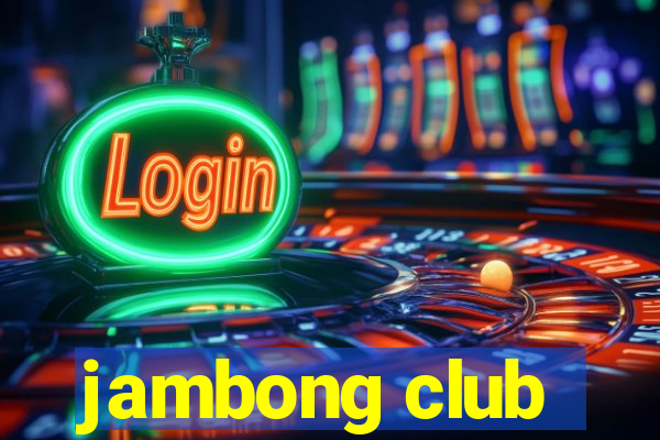 jambong club