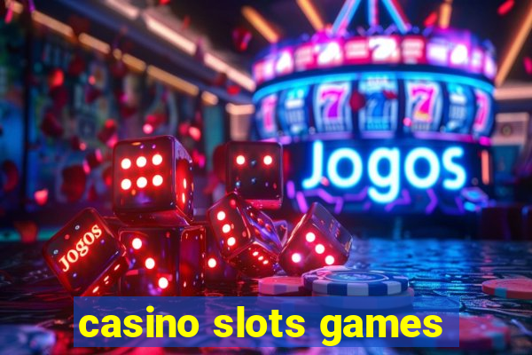 casino slots games