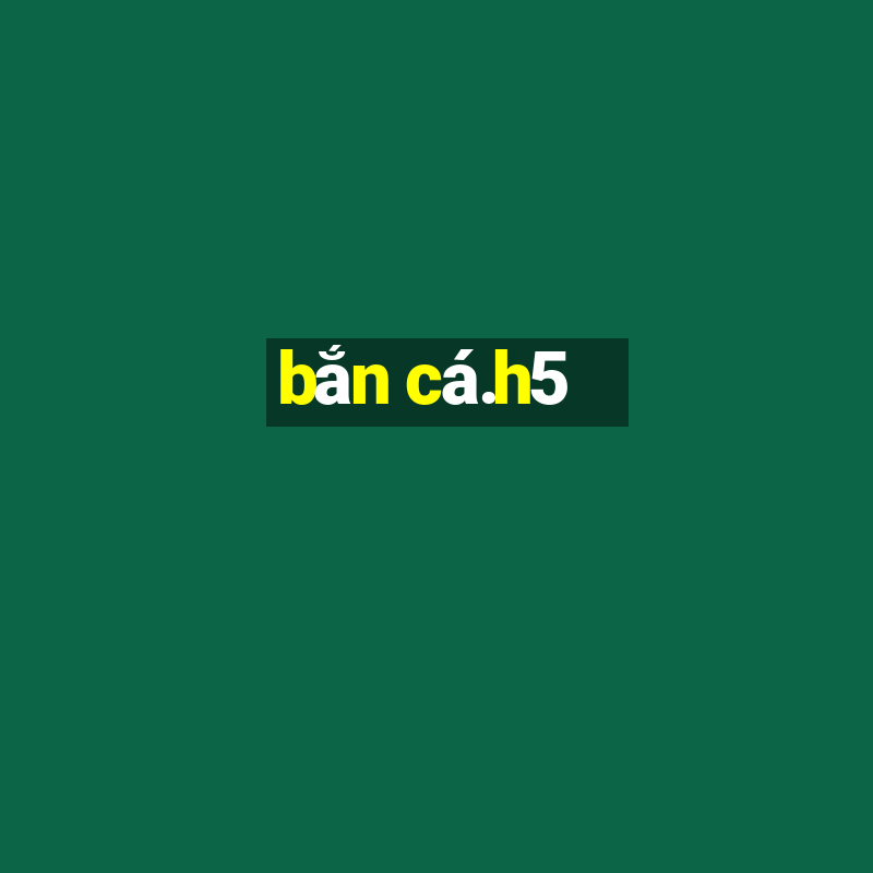 bắn cá.h5