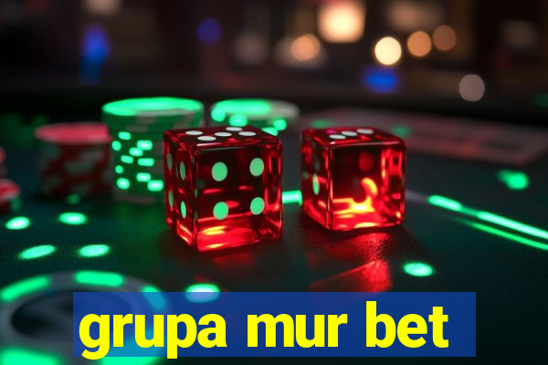 grupa mur bet