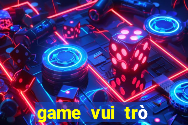 game vui trò chơi con mực