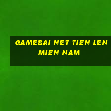 gamebai net tien len mien nam