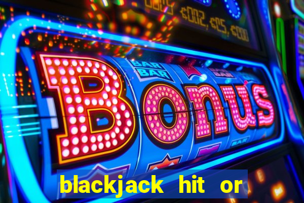 blackjack hit or stay card