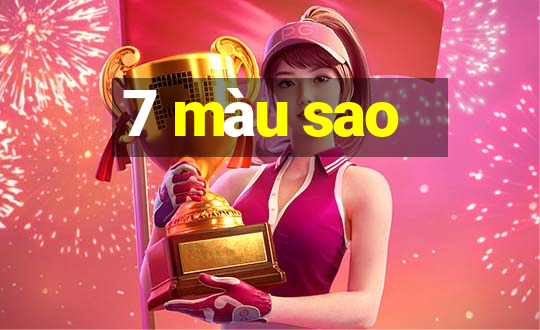 7 màu sao