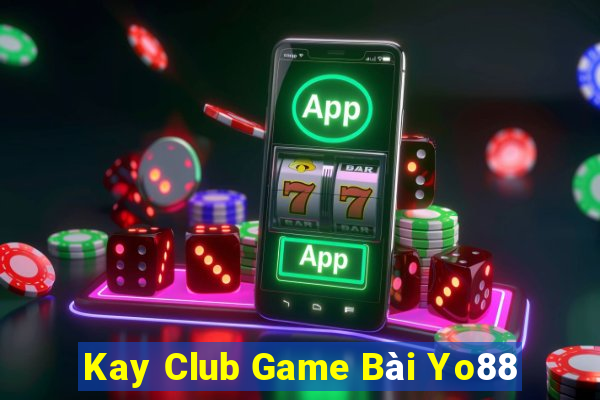 Kay Club Game Bài Yo88