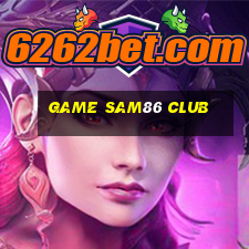 game sam86 club