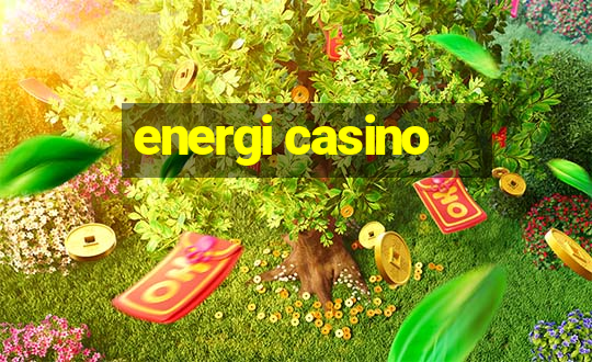 energi casino