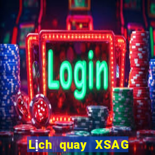 Lịch quay XSAG Thứ 4