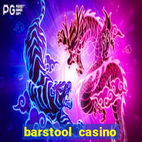 barstool casino promo code