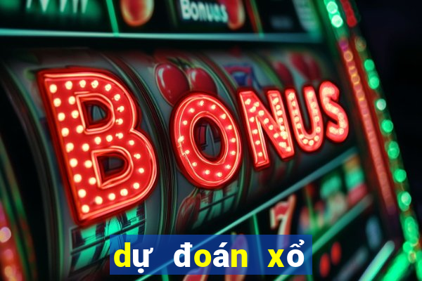 dự đoán xổ số thứ sáu