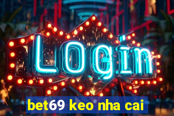 bet69 keo nha cai