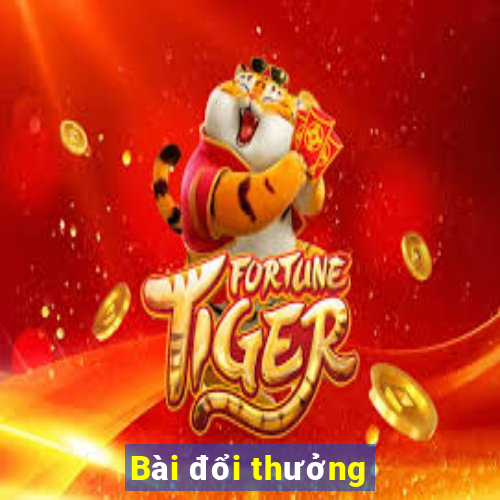 Bài đổi thưởng