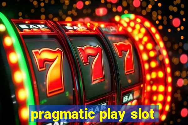 pragmatic play slot