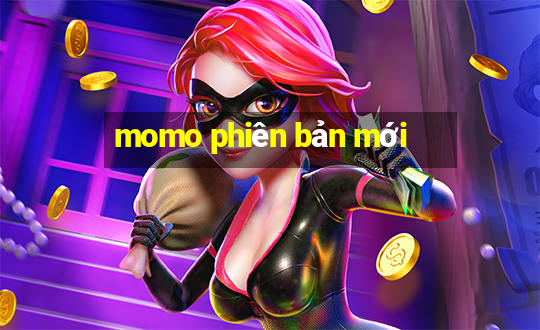 momo phiên bản mới