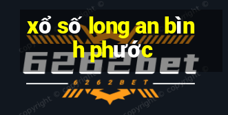 xổ số long an bình phước