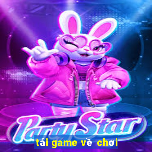 tải game về chơi