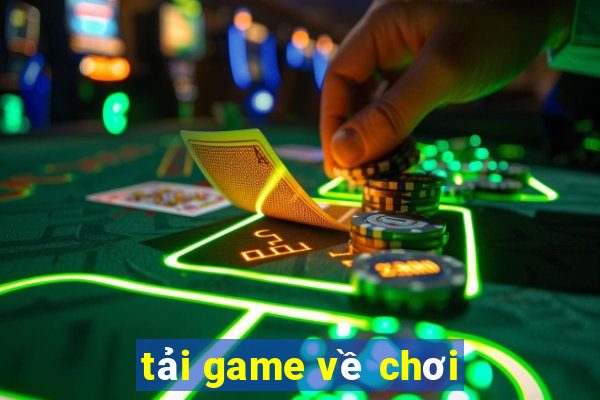 tải game về chơi