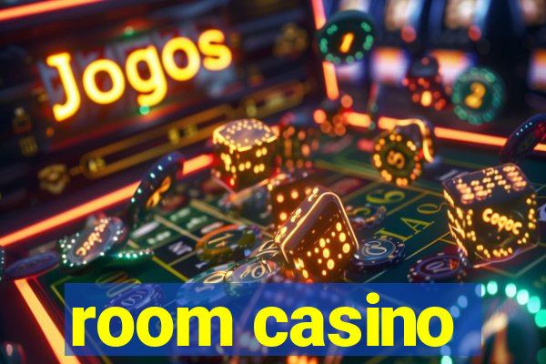 room casino