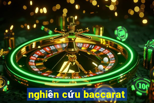 nghiên cứu baccarat