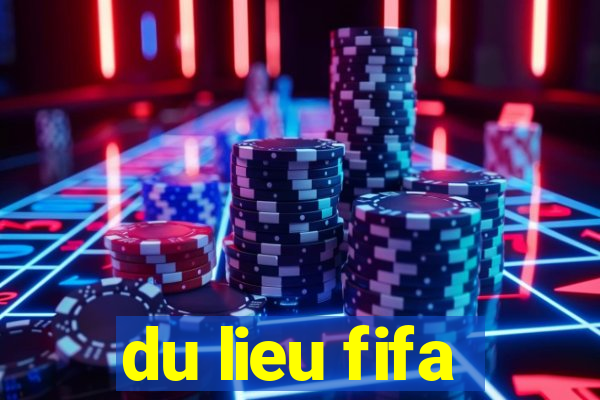 du lieu fifa