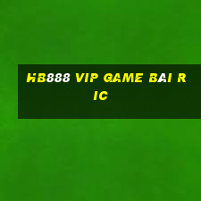 Hb888 Vip Game Bài Ric