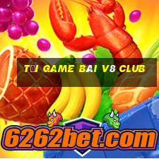 tải game bài v8 club