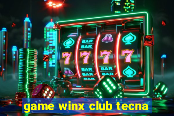 game winx club tecna