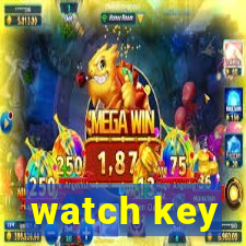 watch key