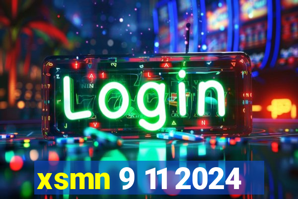 xsmn 9 11 2024