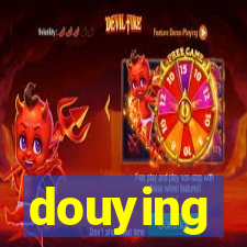 douying