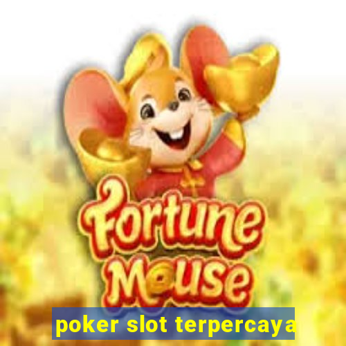 poker slot terpercaya