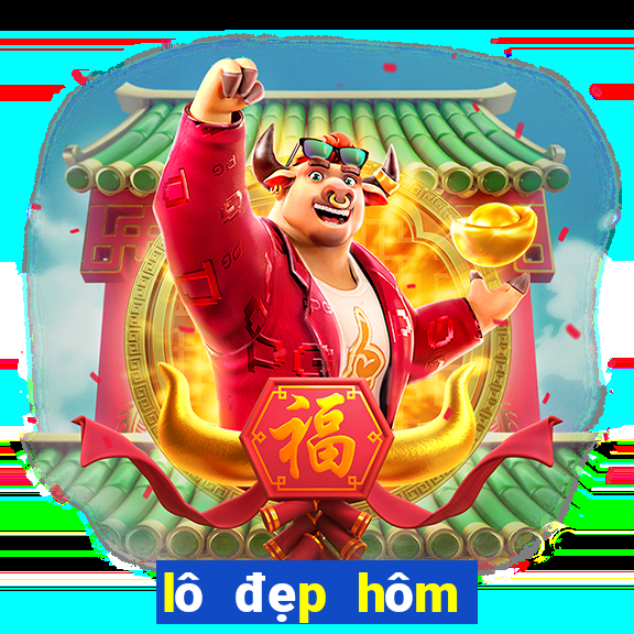 lô đẹp hôm nay vip