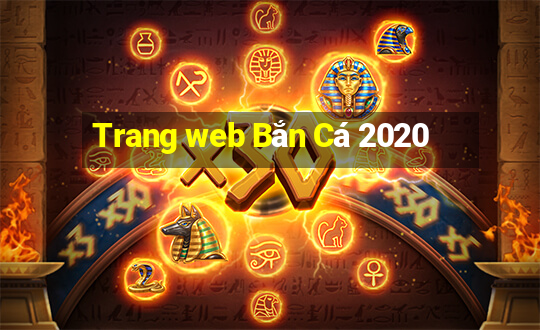 Trang web Bắn Cá 2020